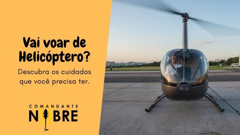 Cuidados ao voar de helicóptero