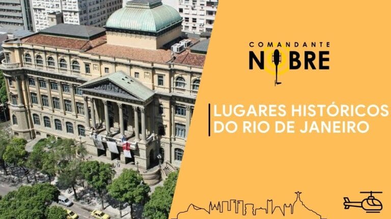 Lugares históricos do Rio de Janeiro