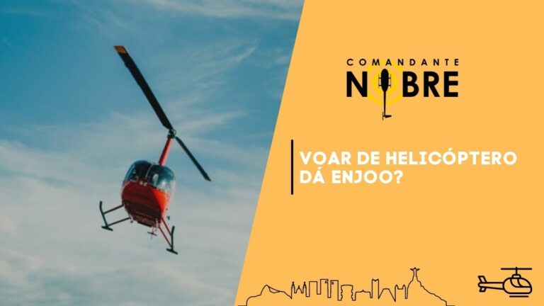 Voar de helicóptero dá enjoo?