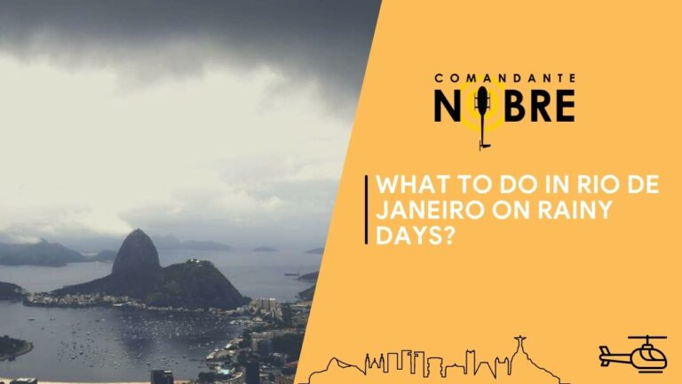 What to do in Rio de Janeiro on rainy days?