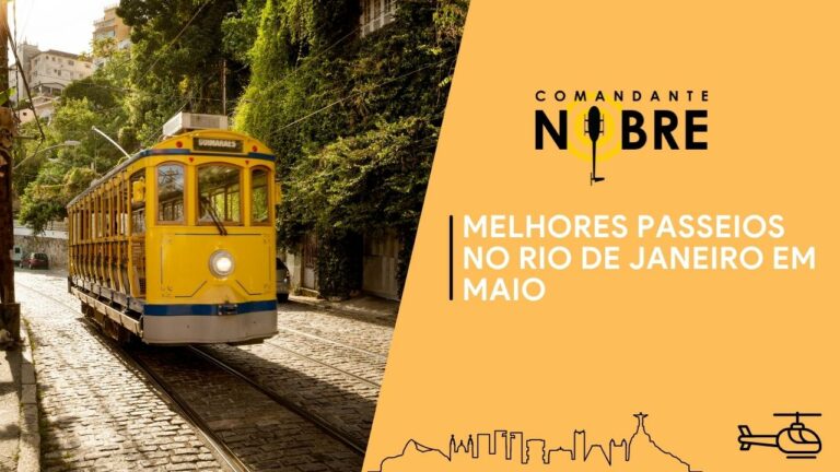 Melhores passeios no Rio de Janeiro em Maio