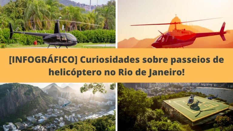 [Infográfico] Curiosidades sobre passeios de helicóptero no Rio de Janeiro!