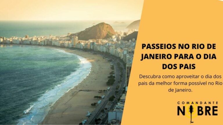 Passeios para o dia dos pais no Rio de Janeiro